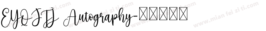 EYQJTL Autography字体转换